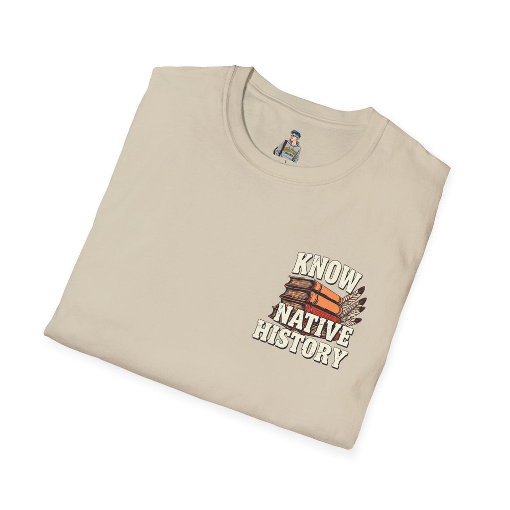 Know Native History Awareness T-Shirt - EqualiTees.Me
