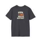 Know Native History Awareness T-Shirt - EqualiTees.Me