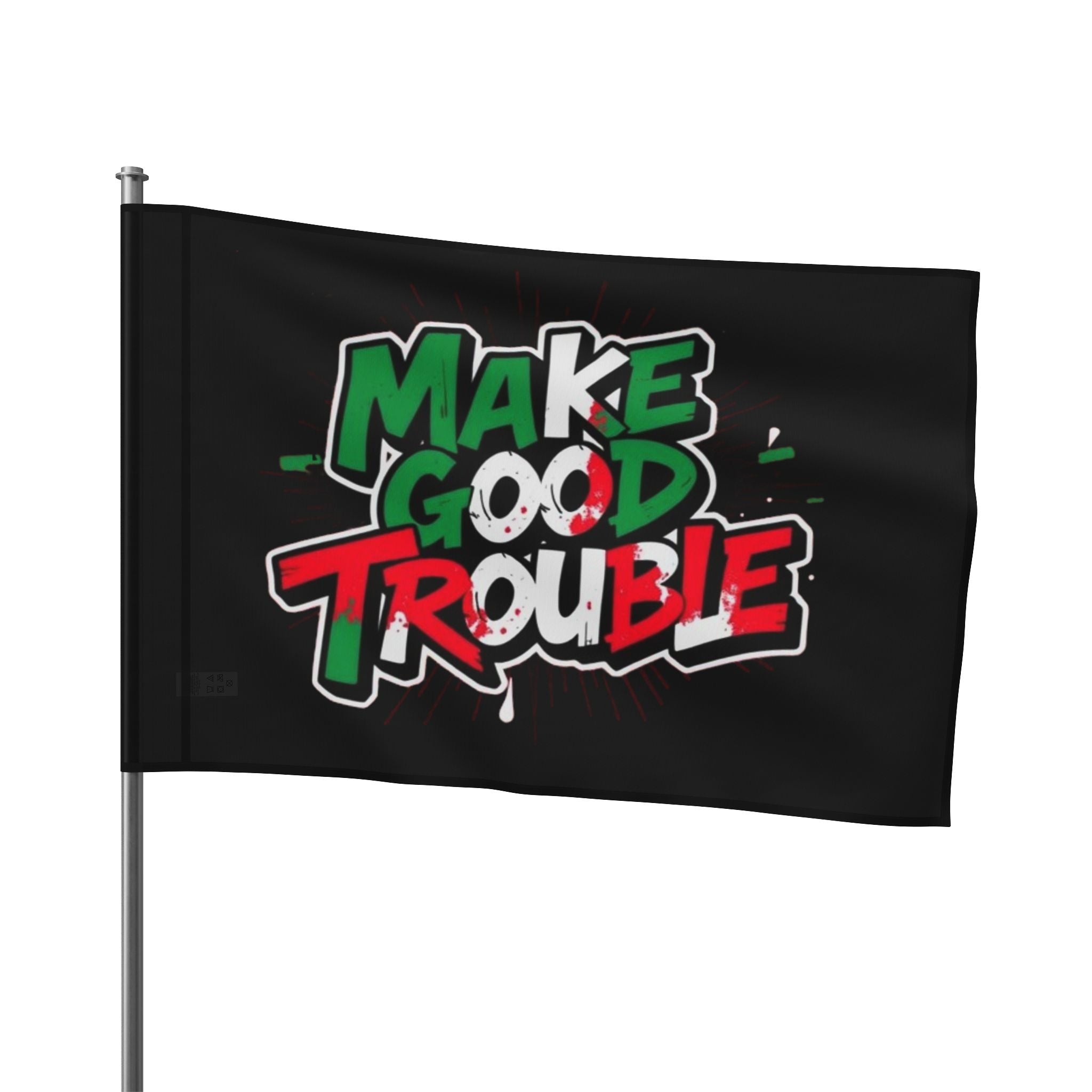 Make Good Trouble - Protest Flag - EqualiTees.Me