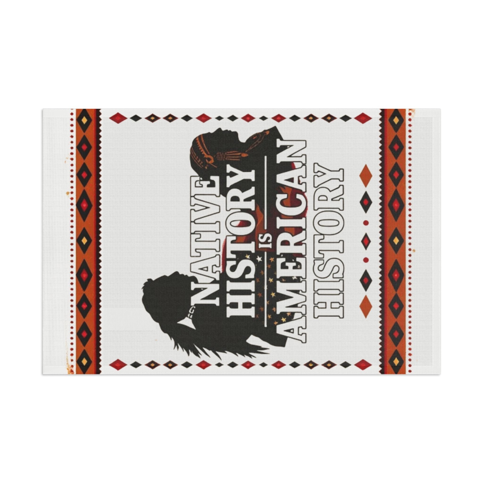 Native History is American History - Protest Flag - EqualiTees.Me