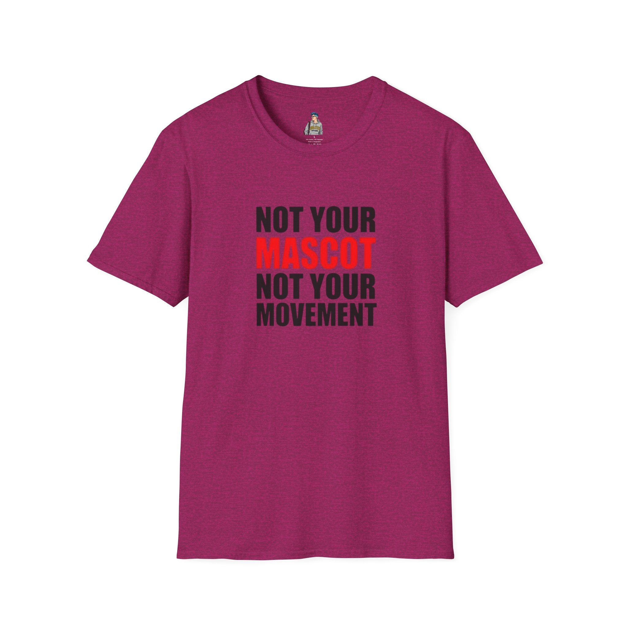 Not Your Mascot Unisex Softstyle T-shirt - EqualiTees.Me