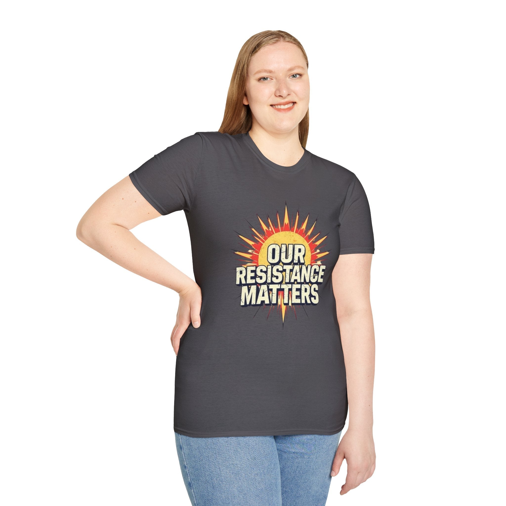 Our Resistance Matters T-shirt - EqualiTees.Me