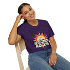 Our Resistance Matters T-shirt - EqualiTees.Me