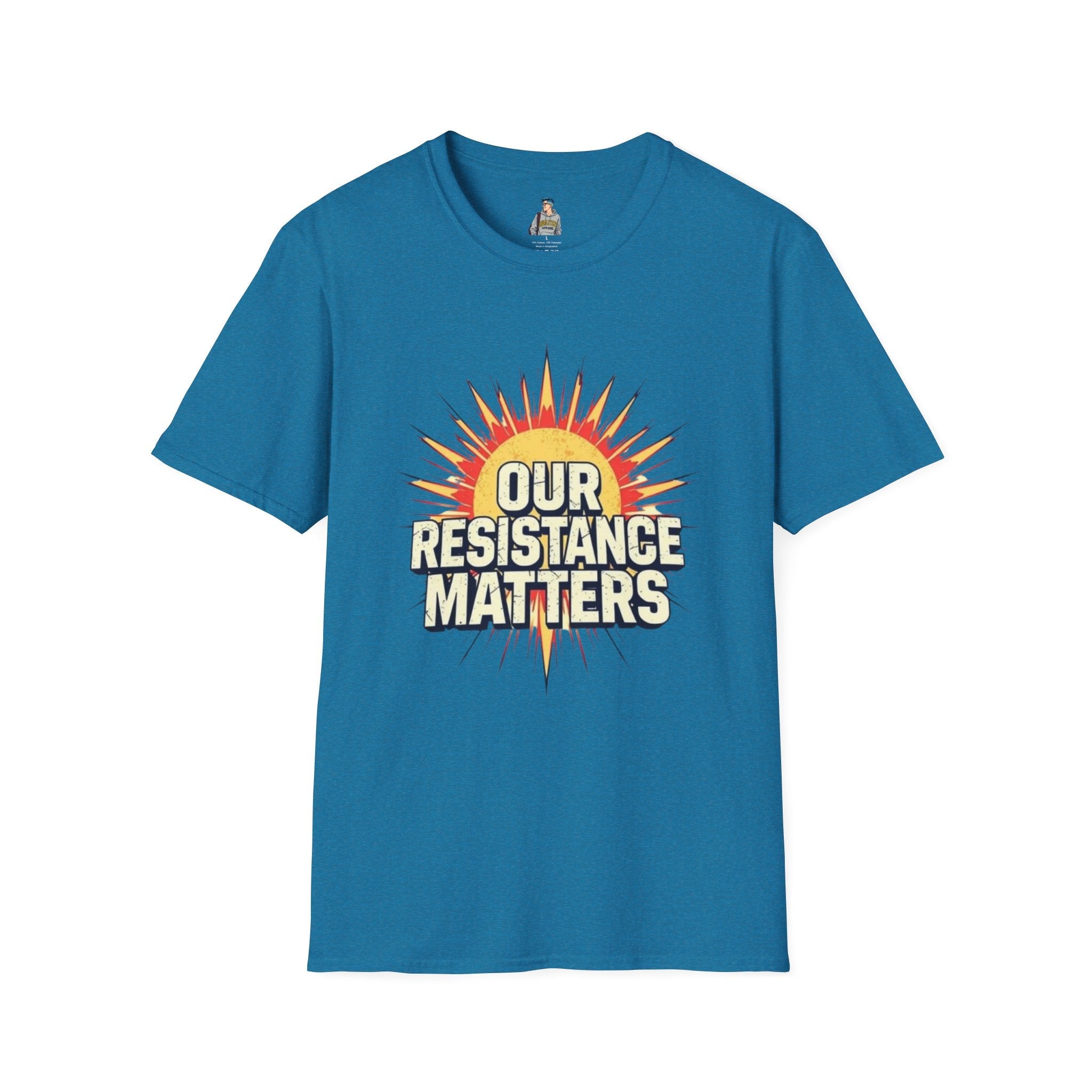Our Resistance Matters T-shirt - EqualiTees.Me