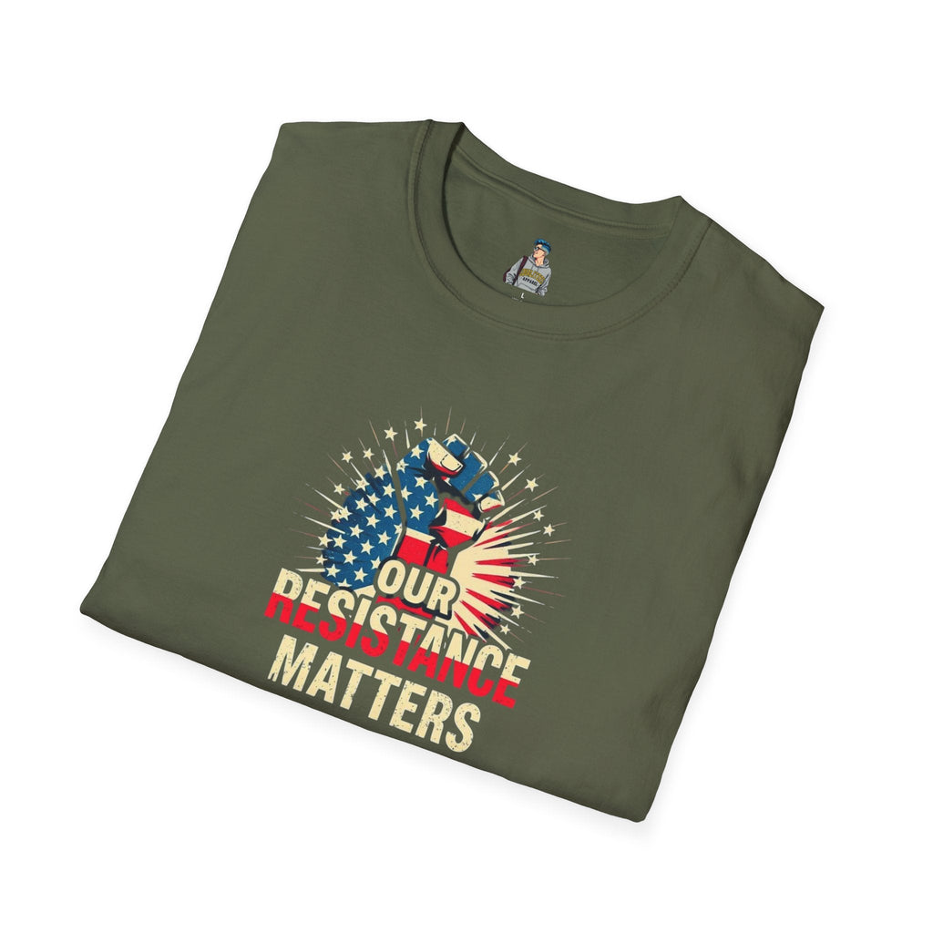Patriotic Activism T-Shirt - Our Resistance Matters & Save Democracy Designs - EqualiTees.Me