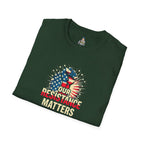 Patriotic Activism T-Shirt - Our Resistance Matters & Save Democracy Designs - EqualiTees.Me