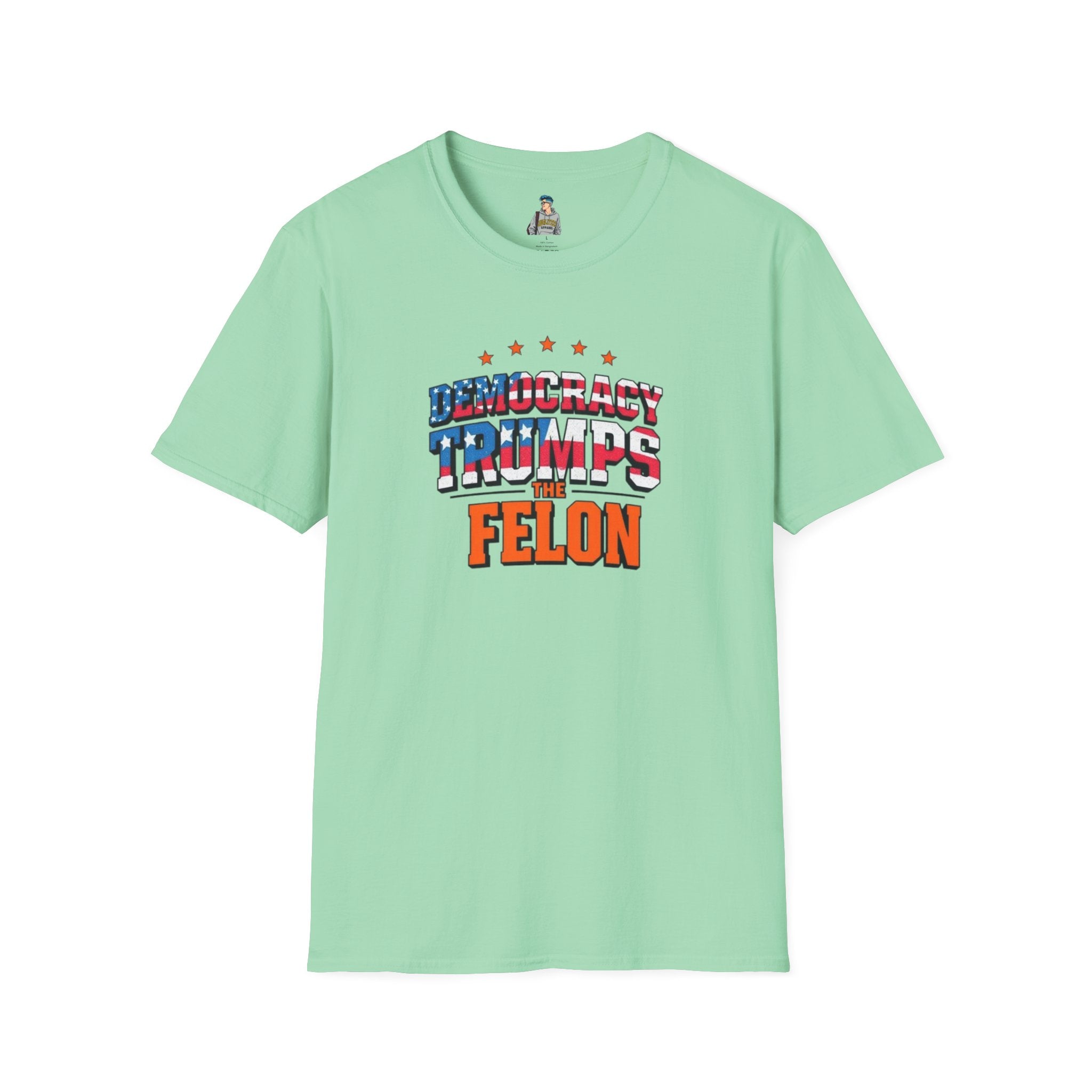 Patriotic Statement T-Shirt - Democracy Trumps the Felon - EqualiTees.Me