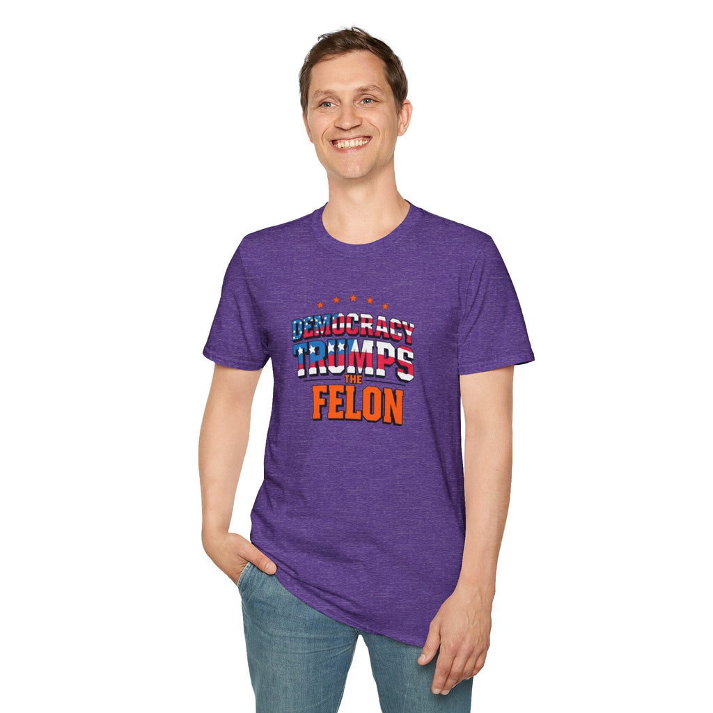 Patriotic Statement T-Shirt - Democracy Trumps the Felon - EqualiTees.Me