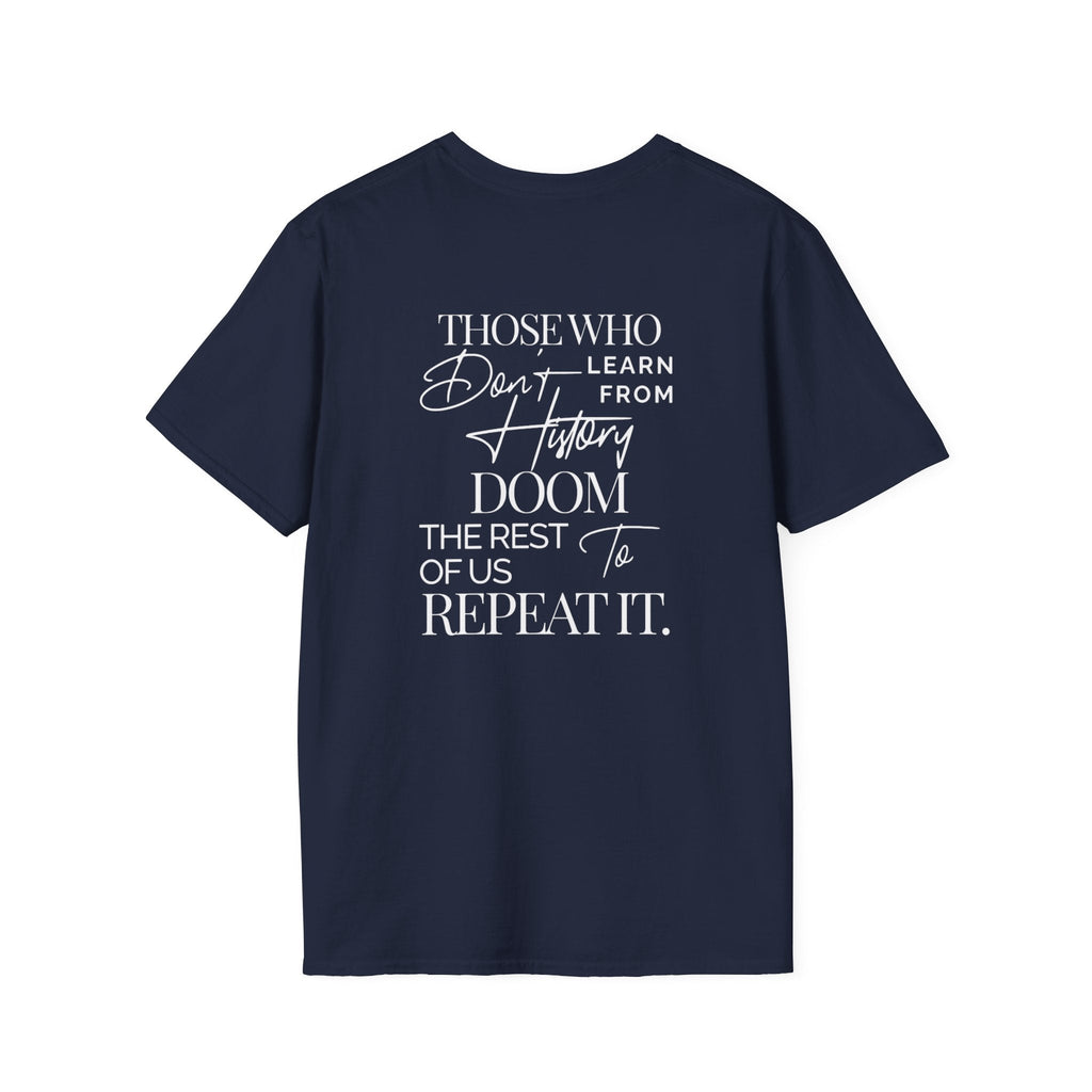 Patriotic Unisex Softstyle T-Shirt - "USA" & History Quote Design - EqualiTees.Me