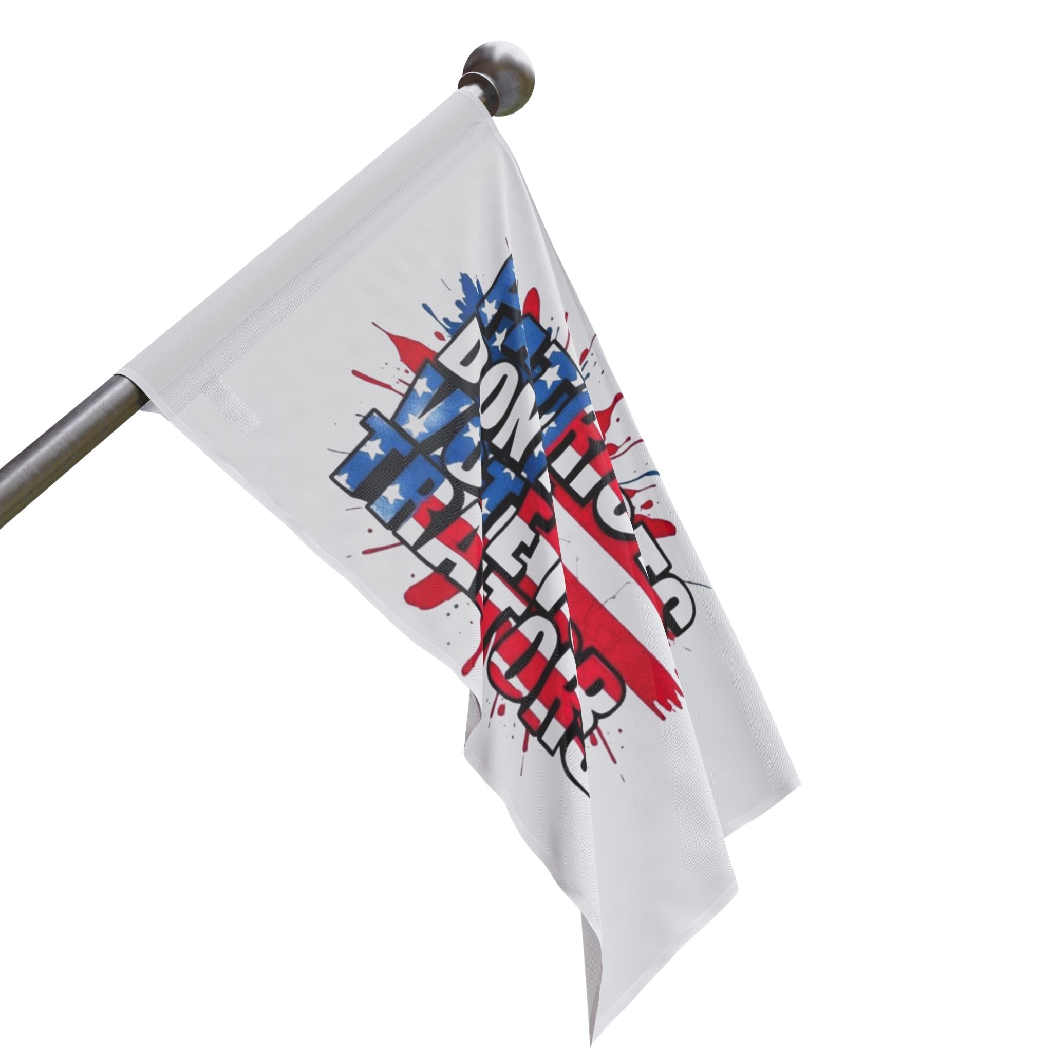 Patriots Don't Vote for Traitors - Protest Flag - EqualiTees.Me