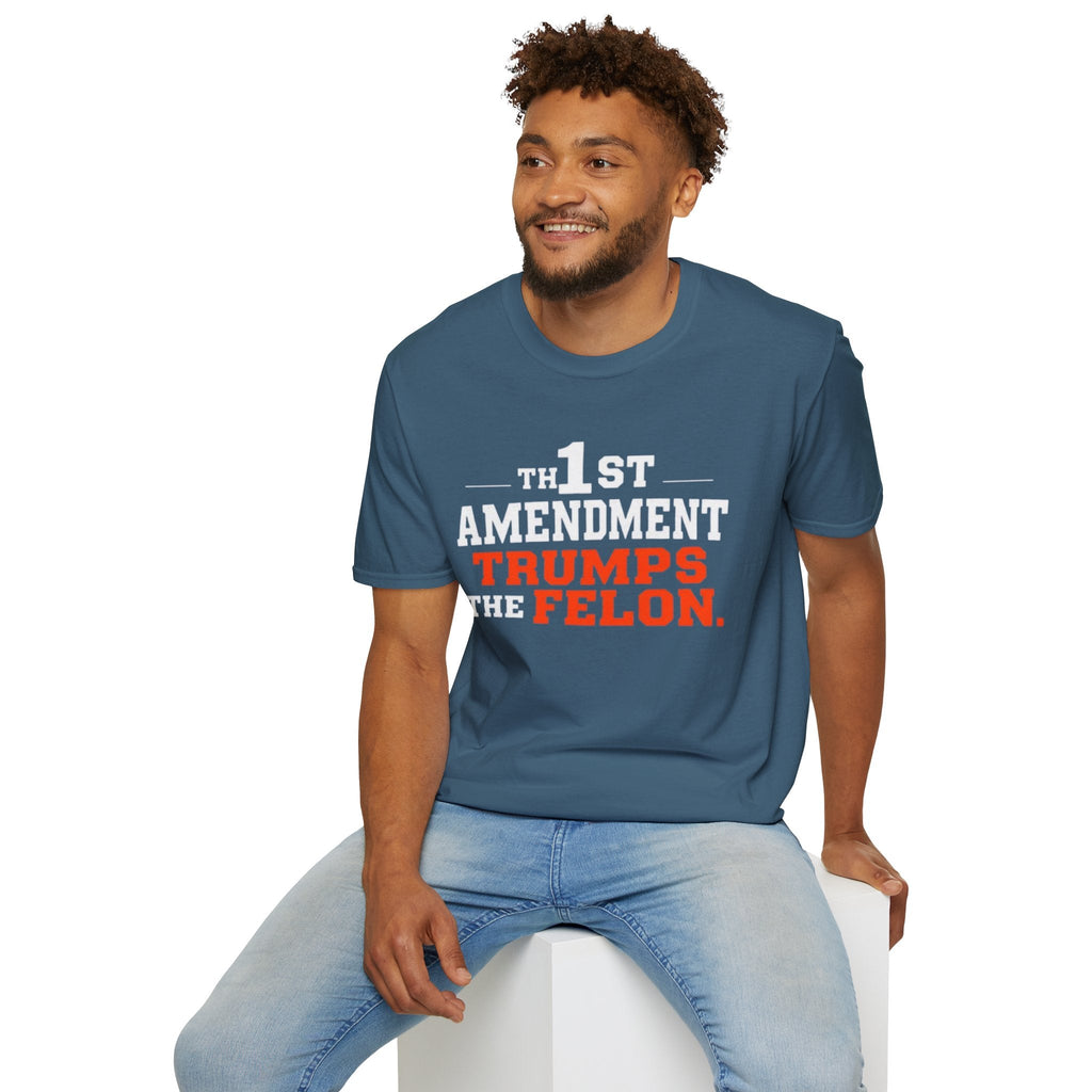 Political T-Shirt - 1st Amendment Trumps the Felon - EqualiTees.Me