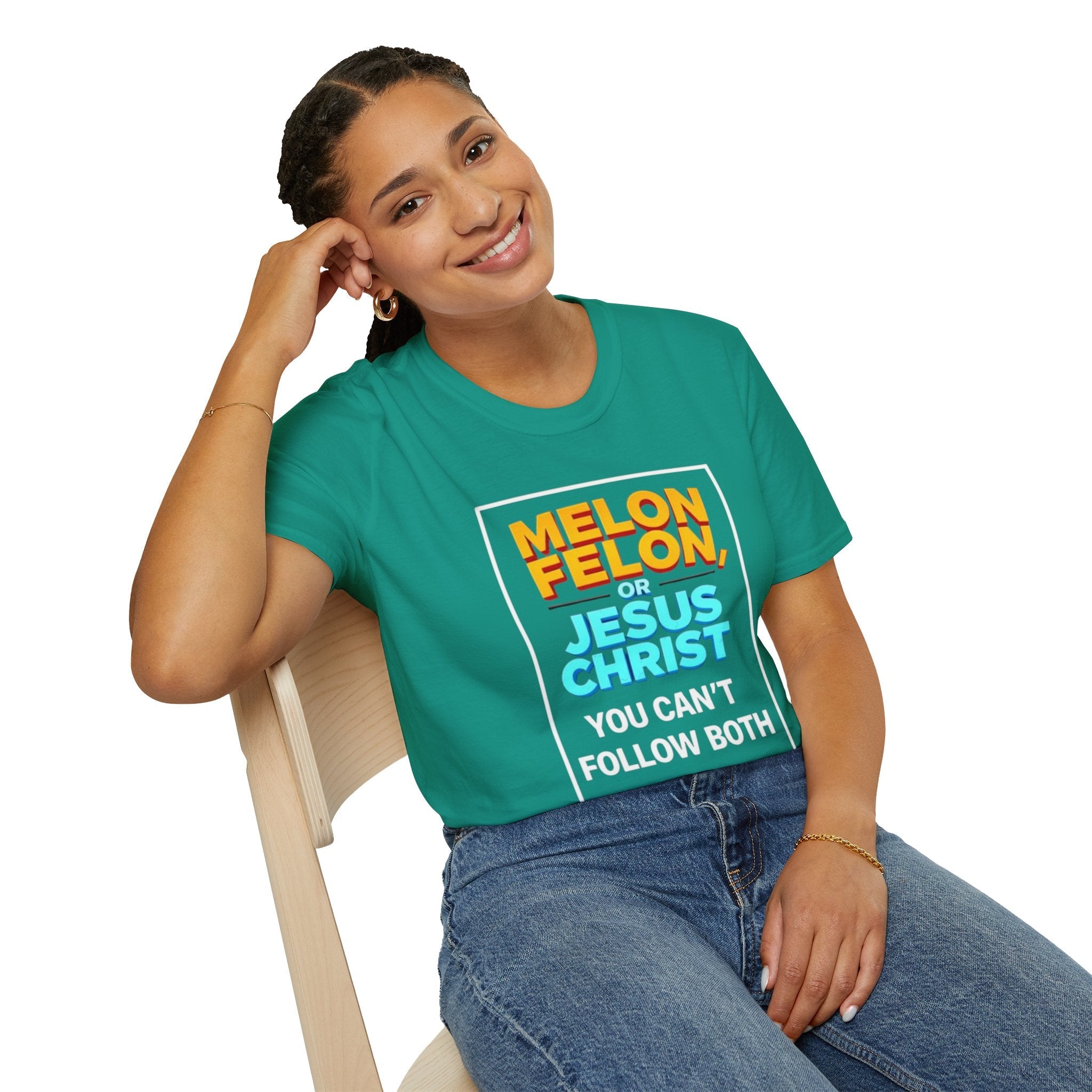 Political Unisex T-Shirt - Melon Felon or Jesus Christ? You Can't Follow Both - EqualiTees.Me