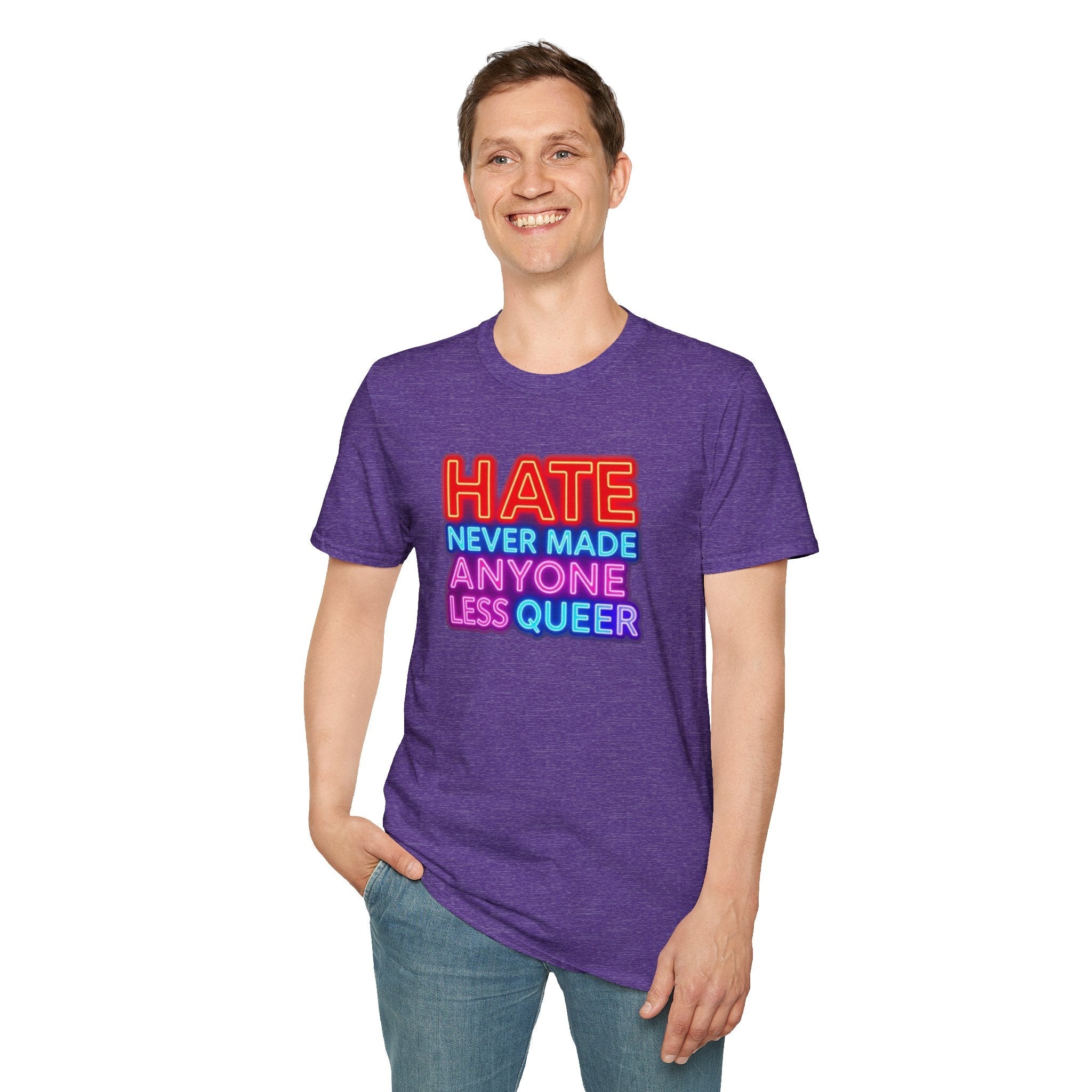 Pride Statement T-Shirt - Hate Never Made Anyone Less Queer - EqualiTees.Me