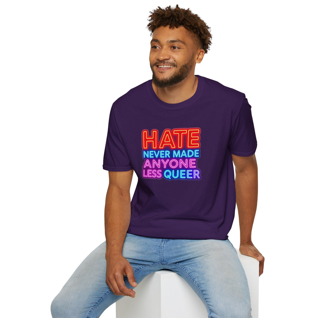 Pride Statement T-Shirt - Hate Never Made Anyone Less Queer - EqualiTees.Me