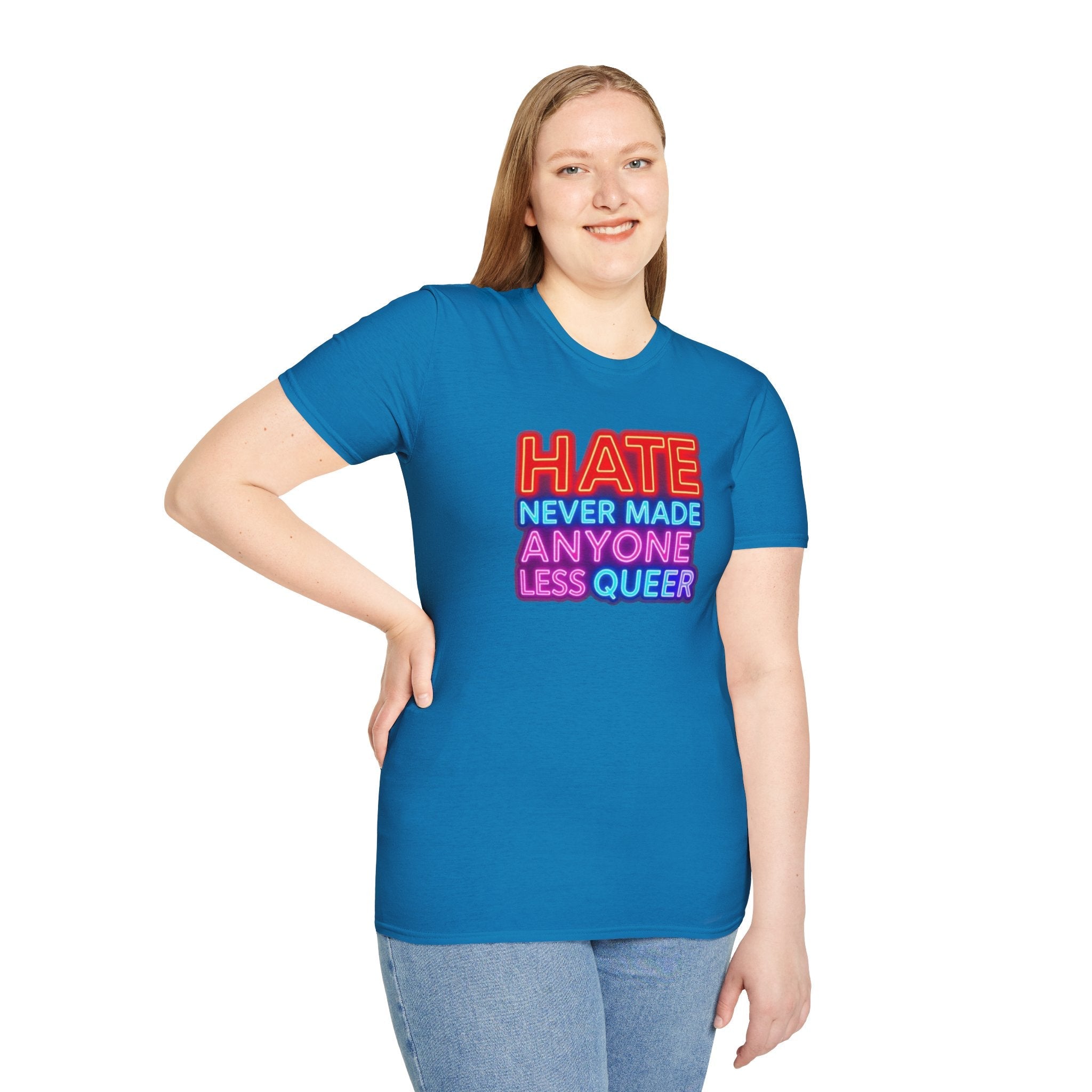 Pride Statement T-Shirt - Hate Never Made Anyone Less Queer - EqualiTees.Me