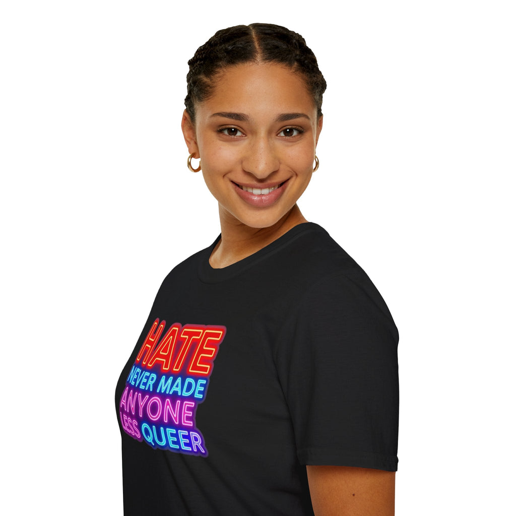 Pride Statement T-Shirt - Hate Never Made Anyone Less Queer - EqualiTees.Me