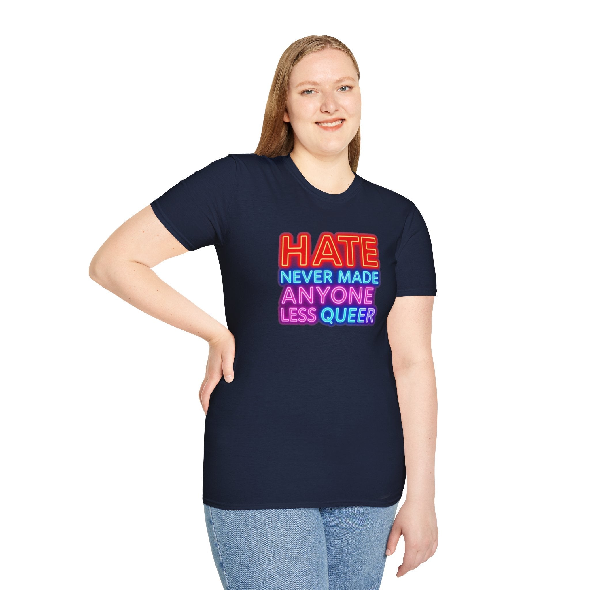 Pride Statement T-Shirt - Hate Never Made Anyone Less Queer - EqualiTees.Me