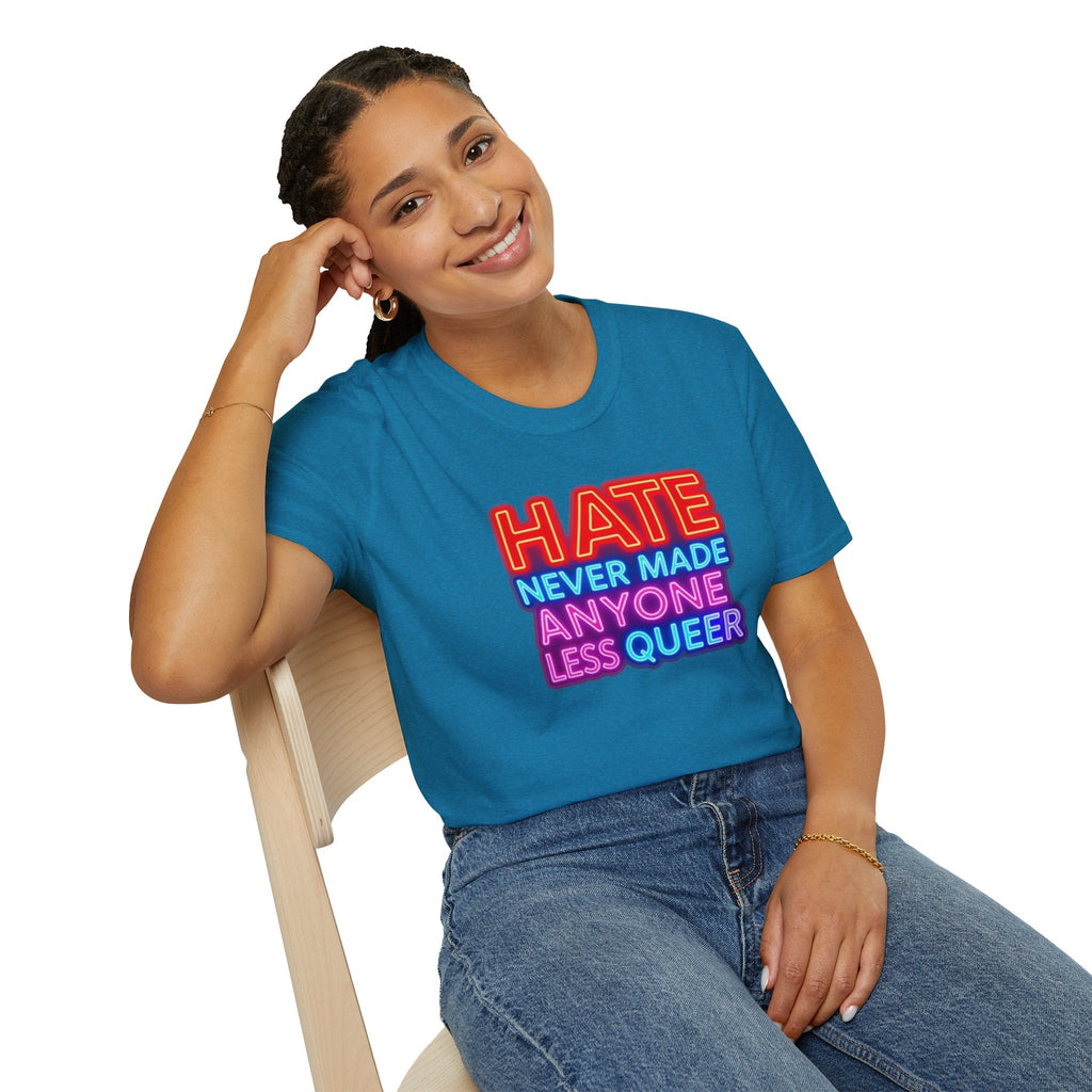 Pride Statement T-Shirt - Hate Never Made Anyone Less Queer - EqualiTees.Me