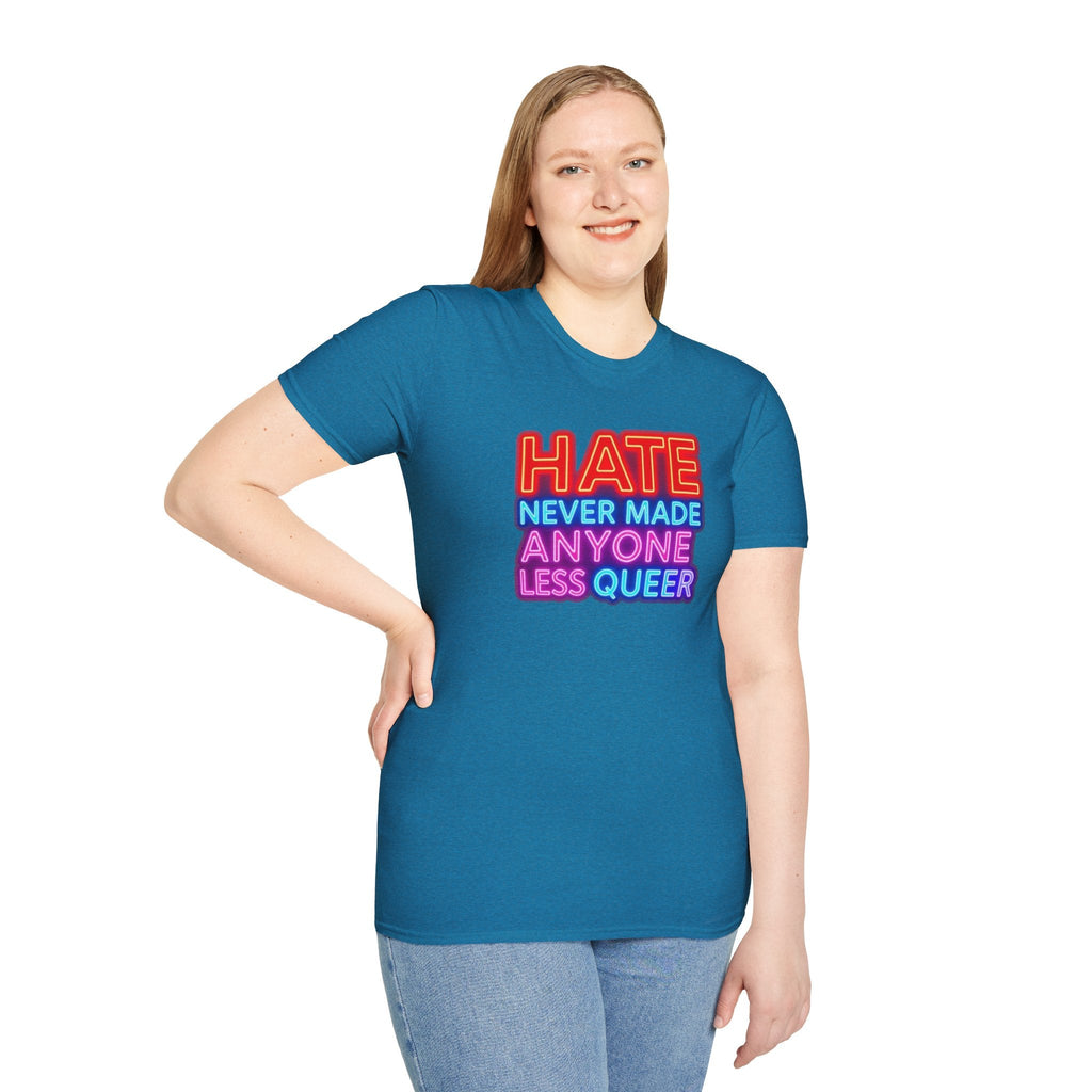 Pride Statement T-Shirt - Hate Never Made Anyone Less Queer - EqualiTees.Me