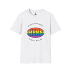 Pride T-Shirt, Here. Always Have Been, Always Will Be. - EqualiTees.Me