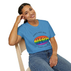 Pride T-Shirt, Here. Always Have Been, Always Will Be. - EqualiTees.Me