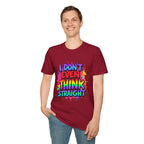 Pride T-Shirt, Unisex Graphic Tee, "I don't even think straight" - EqualiTees.Me