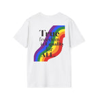 Pride - Theme Unisex Softstyle T-Shirt - "True freedom is Equality for ALL" - EqualiTees.Me