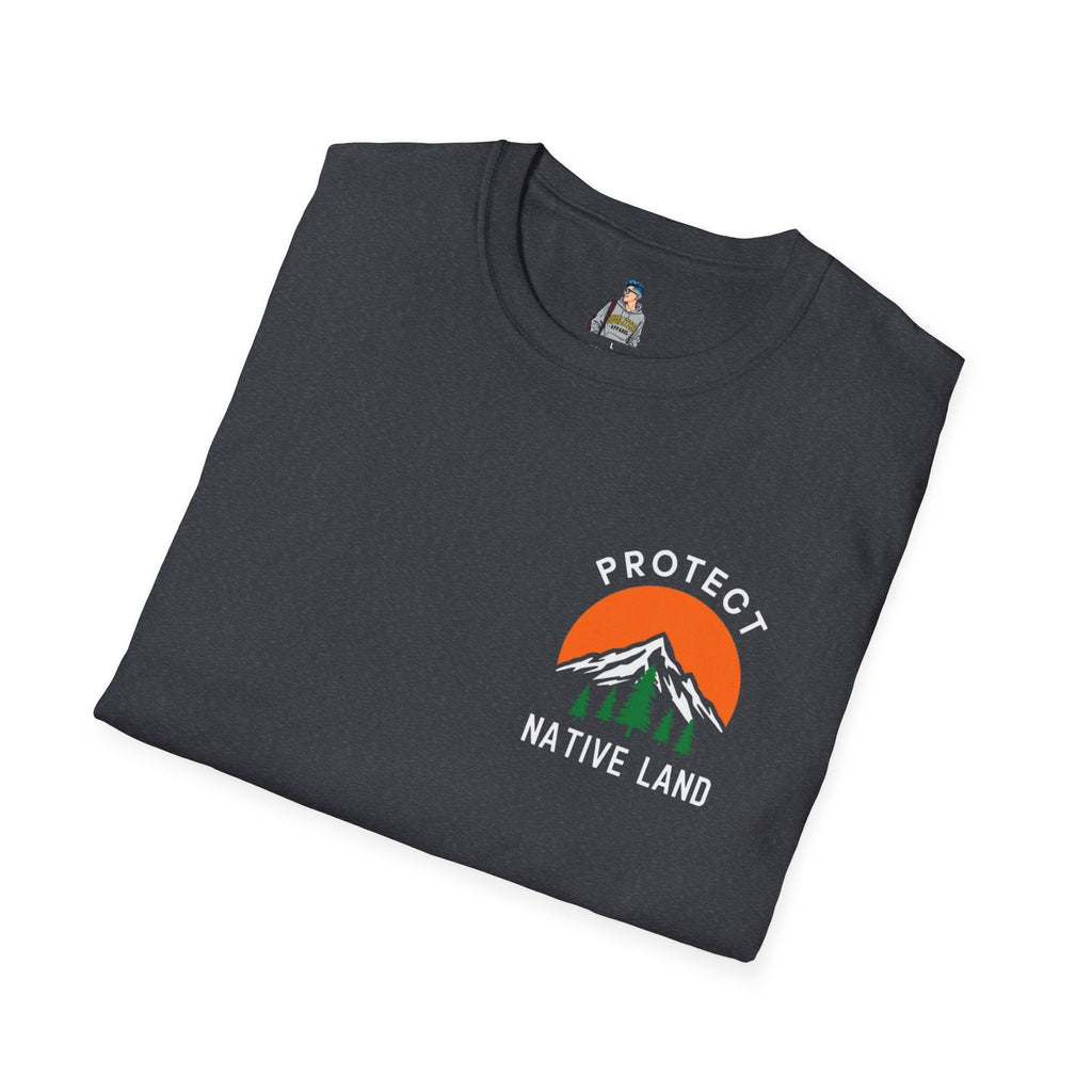 Protect Native Land Softstyle Unisex T-shirt - EqualiTees.Me
