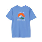 Protect Native Land Softstyle Unisex T-shirt - EqualiTees.Me