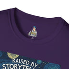 Raised by Storytellers T-Shirt - EqualiTees.Me