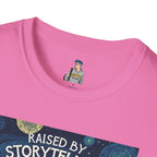 Raised by Storytellers T-Shirt - EqualiTees.Me