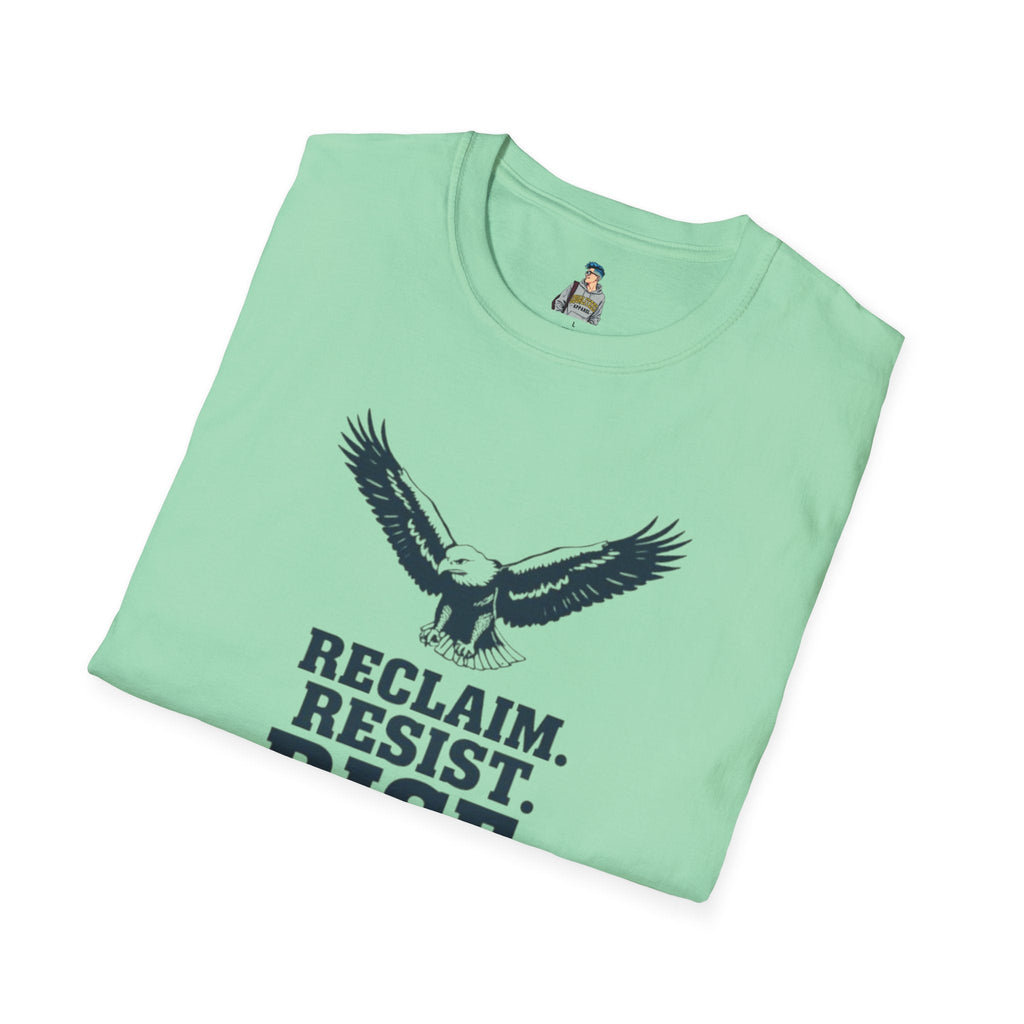 Reclaim Resist Rise T-shirt - EqualiTees.Me