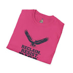 Reclaim Resist Rise T-shirt - EqualiTees.Me