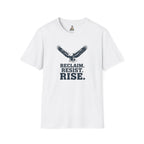 Reclaim Resist Rise T-shirt - EqualiTees.Me