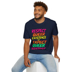 Respect Queer Existence or Expect Queer Resistance T-Shirt - EqualiTees.Me