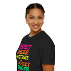 Respect Queer Existence or Expect Queer Resistance T-Shirt - EqualiTees.Me