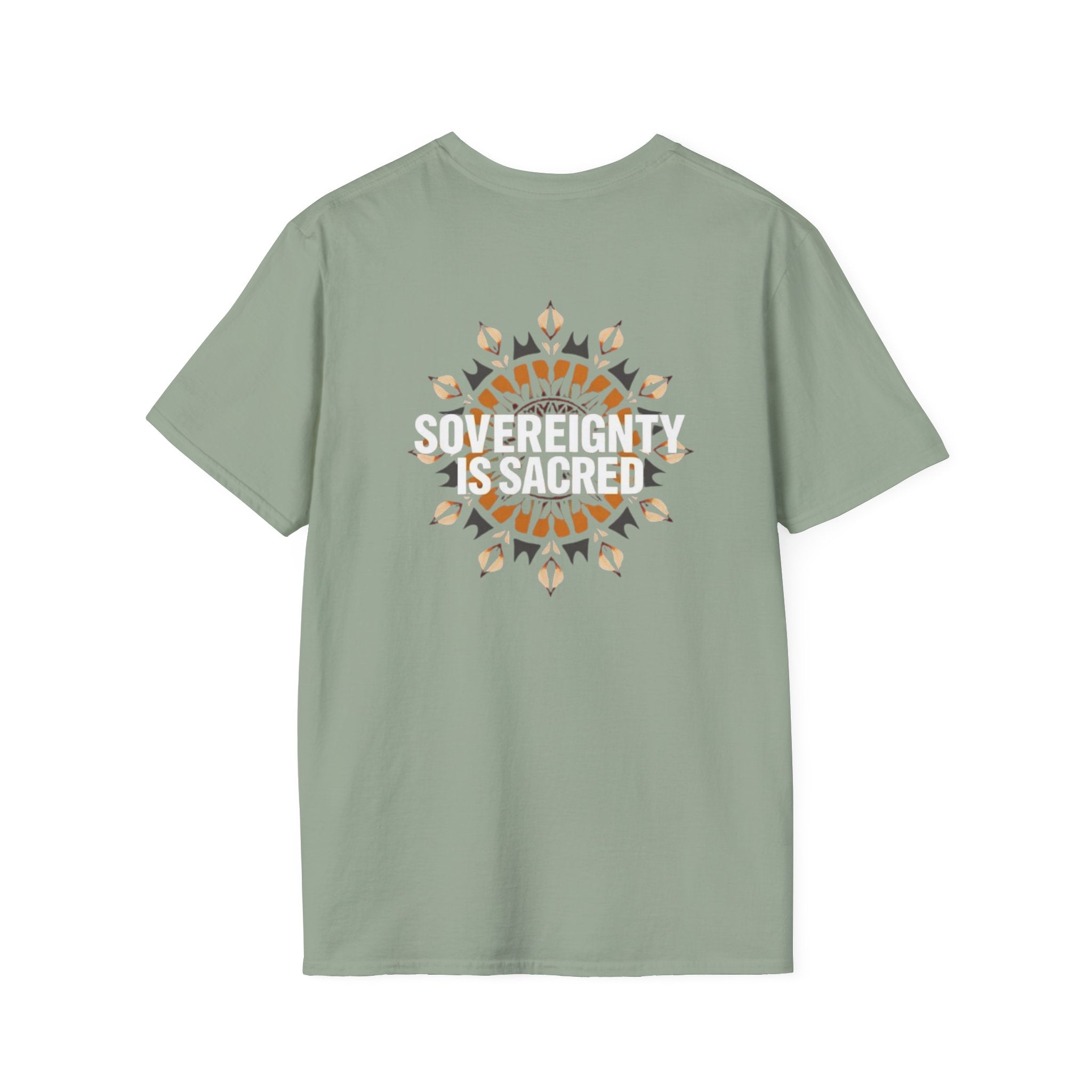 Sovereignty Is Sacred T-Shirt - EqualiTees.Me