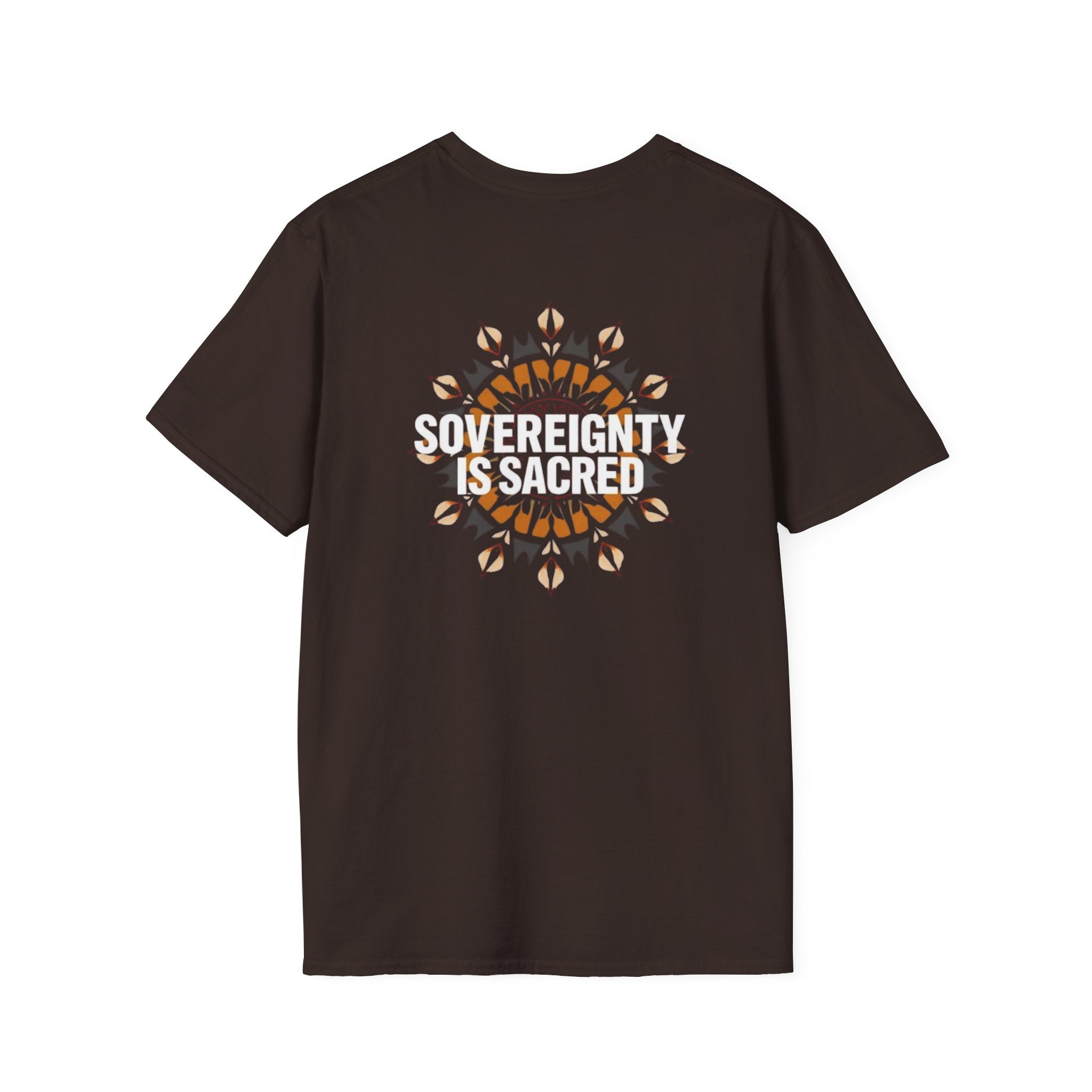 Sovereignty Is Sacred T-Shirt - EqualiTees.Me