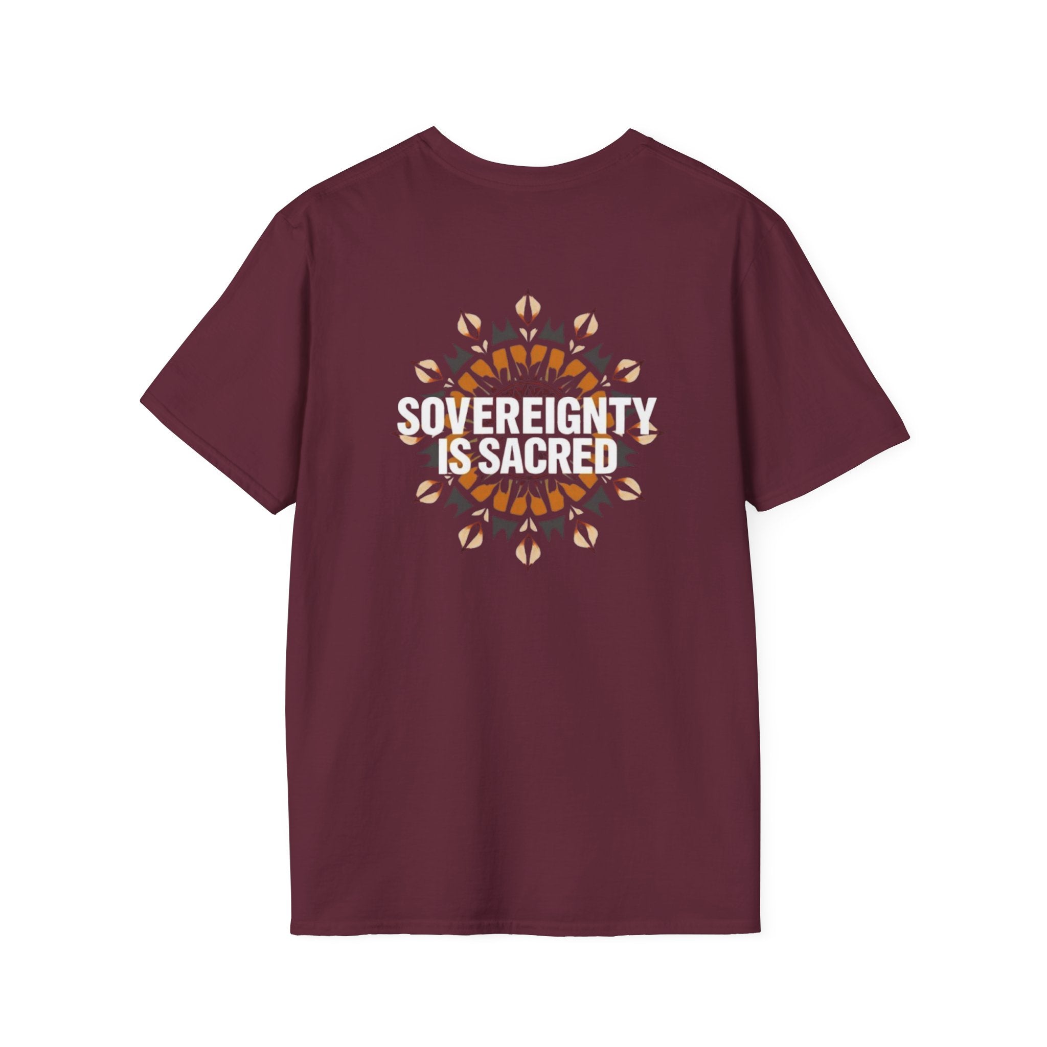 Sovereignty Is Sacred T-Shirt - EqualiTees.Me