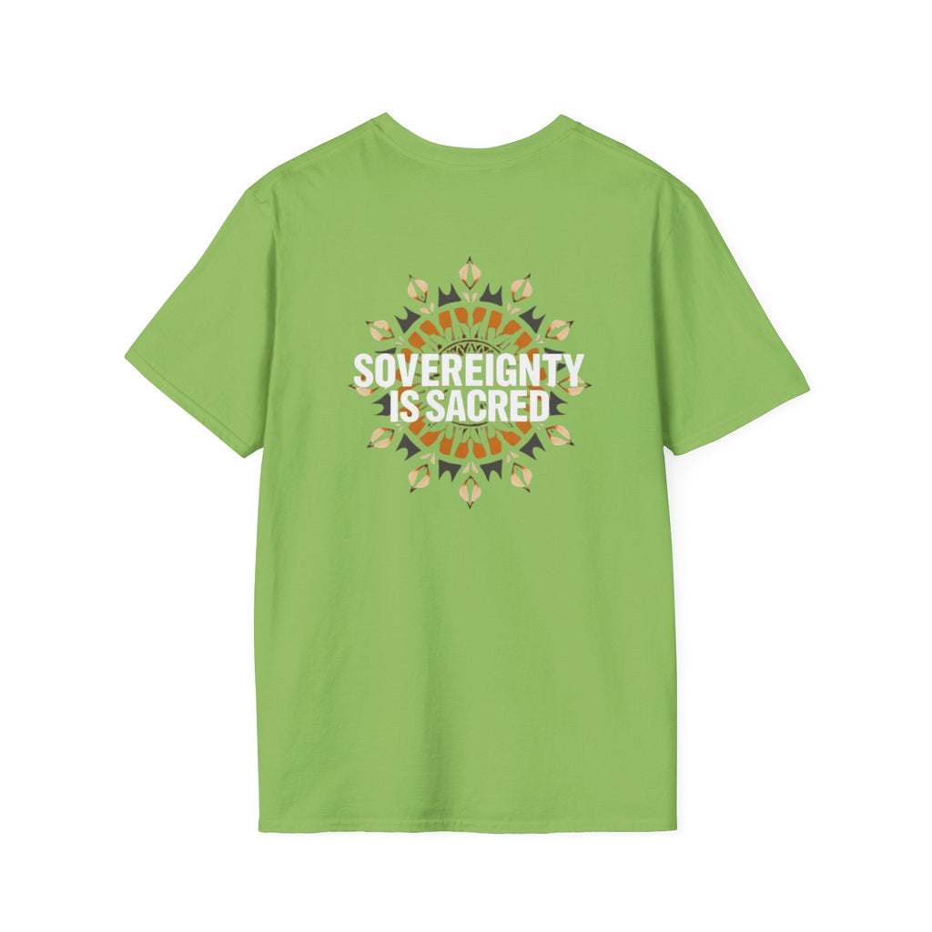 Sovereignty Is Sacred T-Shirt - EqualiTees.Me