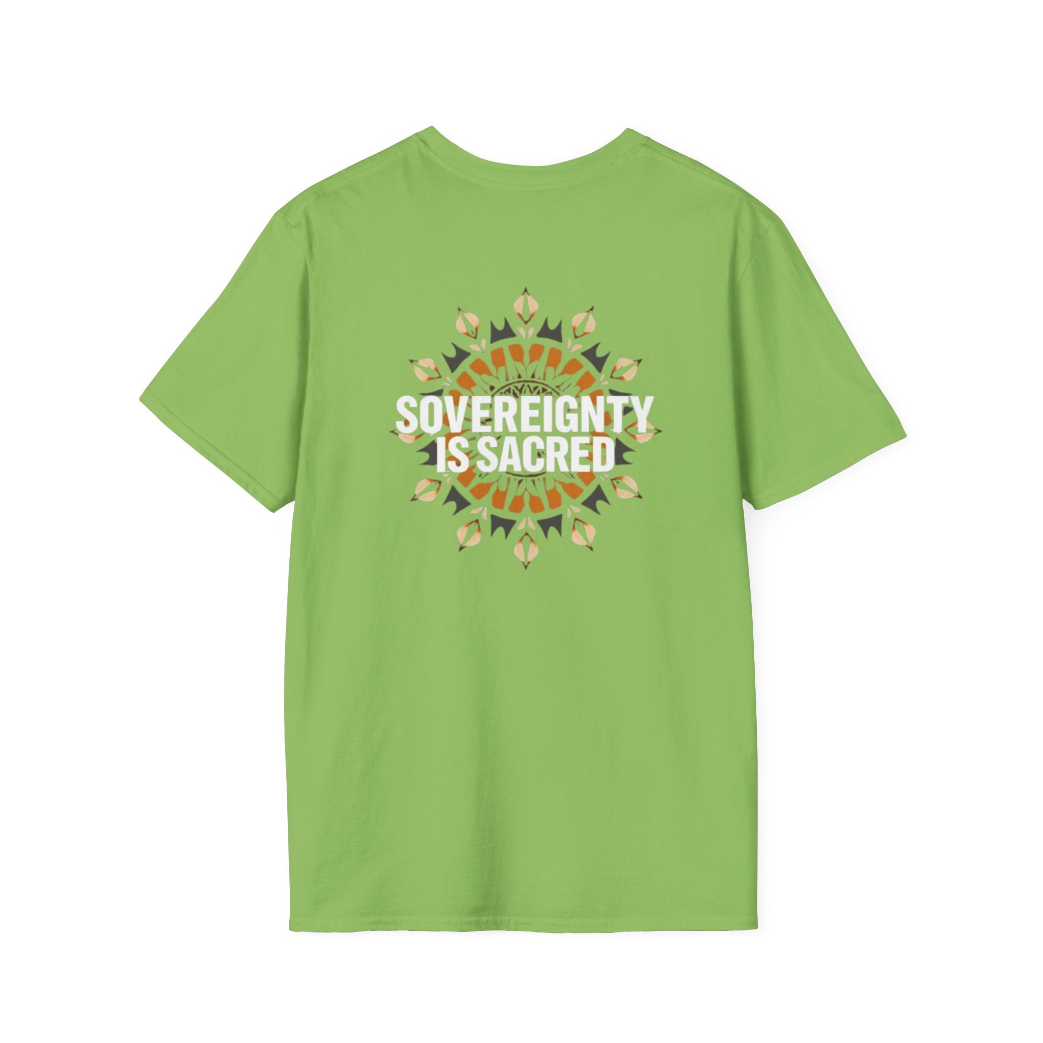 Sovereignty Is Sacred T-Shirt - EqualiTees.Me