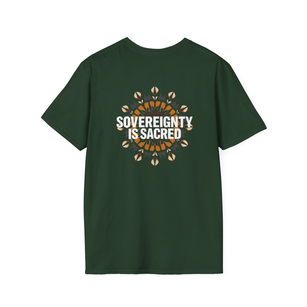 Sovereignty Is Sacred T-Shirt - EqualiTees.Me