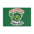 Stay Hydrated, Punch Nazis! - Protest Flag - EqualiTees.Me