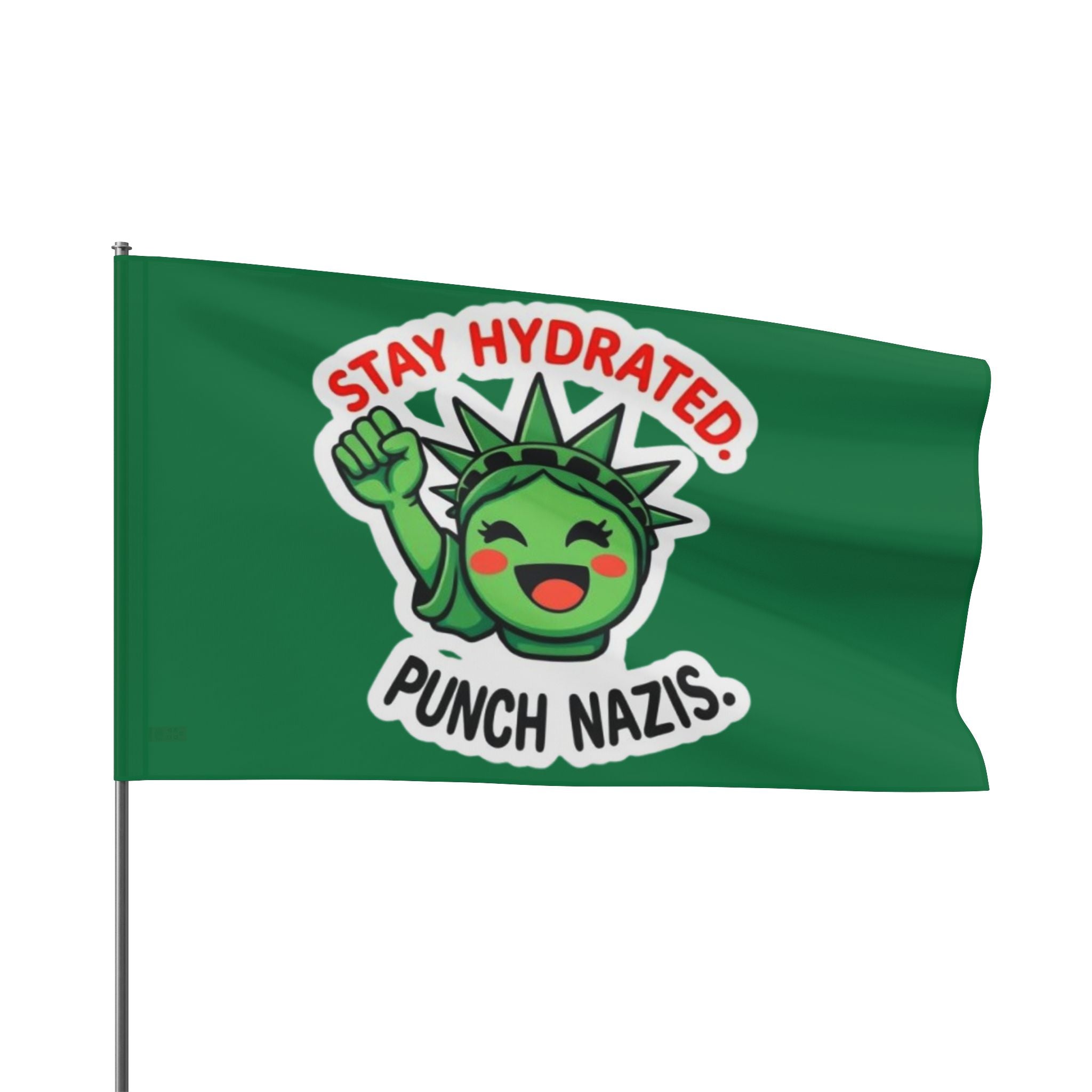 Stay Hydrated, Punch Nazis! - Protest Flag - EqualiTees.Me