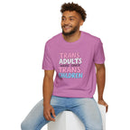 Trans Adults Were Once Trans Children Unisex Tee - EqualiTees.Me