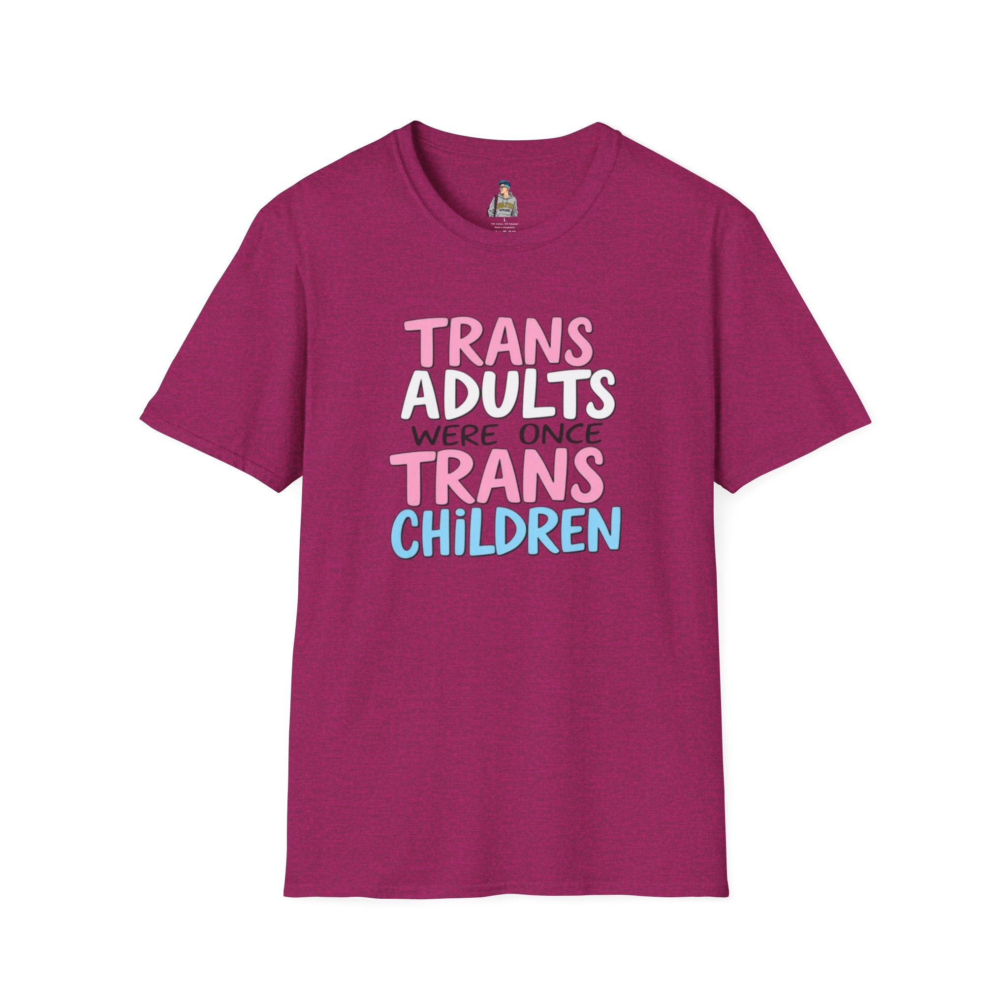 Trans Adults Were Once Trans Children Unisex Tee - EqualiTees.Me