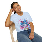 Trans Awareness Unisex T-Shirt, LGBTQ+ Pride Shirt, Gift for Allies, Feminist Apparel, Support Trans Rights - EqualiTees.Me