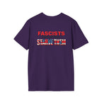 Unisex Softstyle T-Shirt - 'Fascists Feed on Fear, Starve Them' Protest Tee - EqualiTees.Me