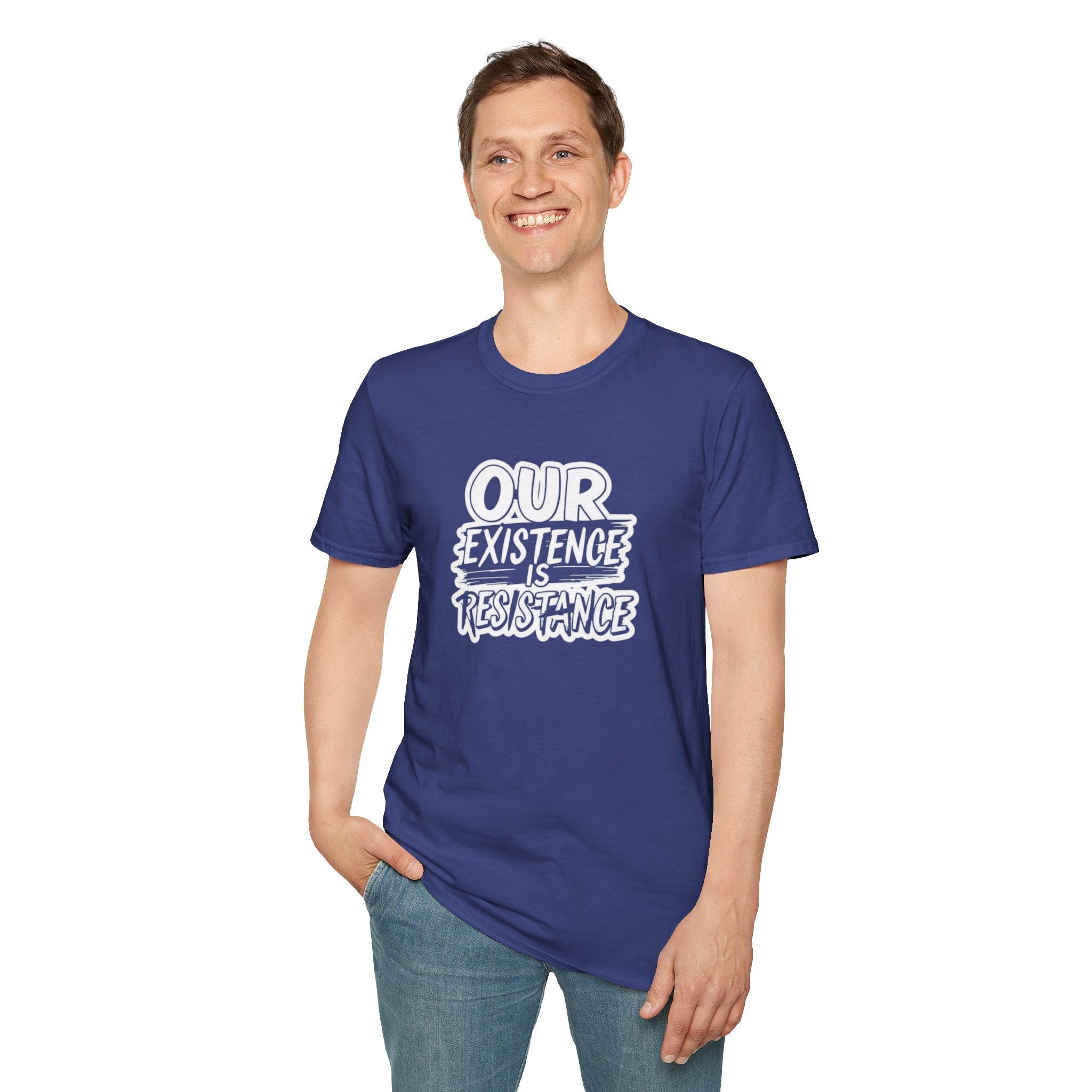 Unisex Softstyle T-Shirt - "Our Existence is Resistance" - Motivational Tee for Activists, Casual Wear, Gift for Change - makers - EqualiTees.Me