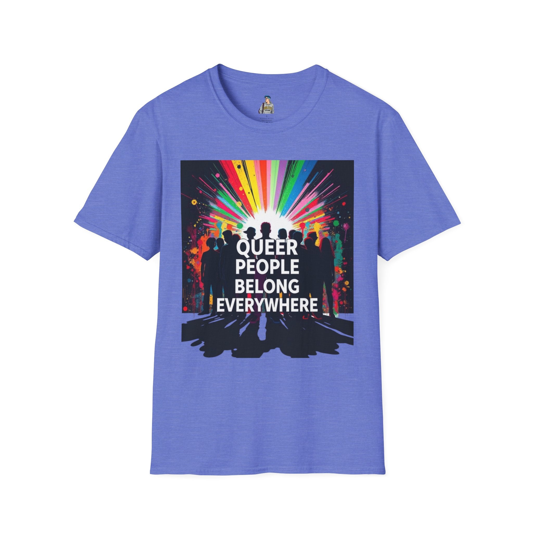 Unisex Softstyle T-Shirt - 'Queer People Belong Everywhere' Pride Graphic Tee - EqualiTees.Me